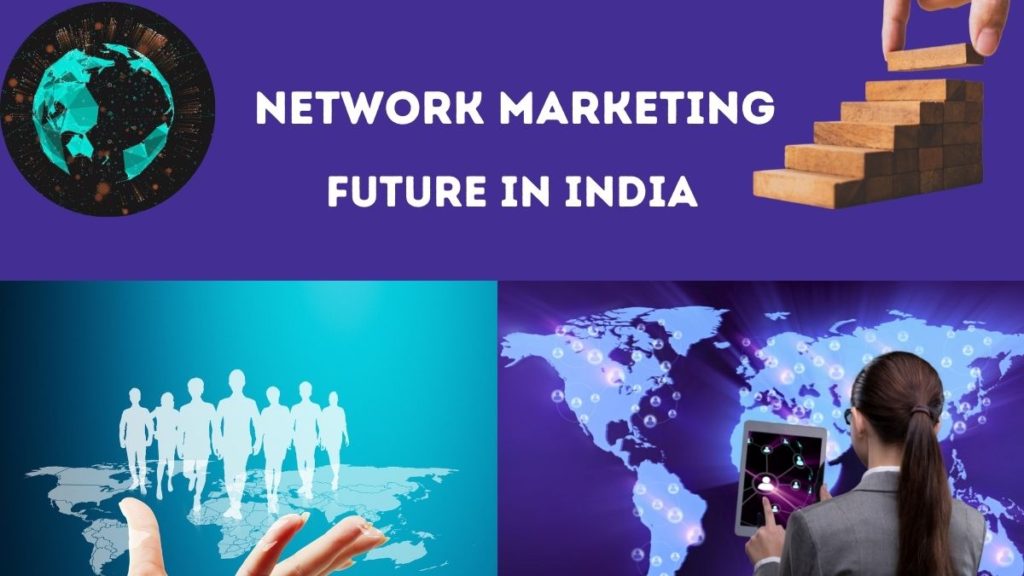 Network Marketing Future in india