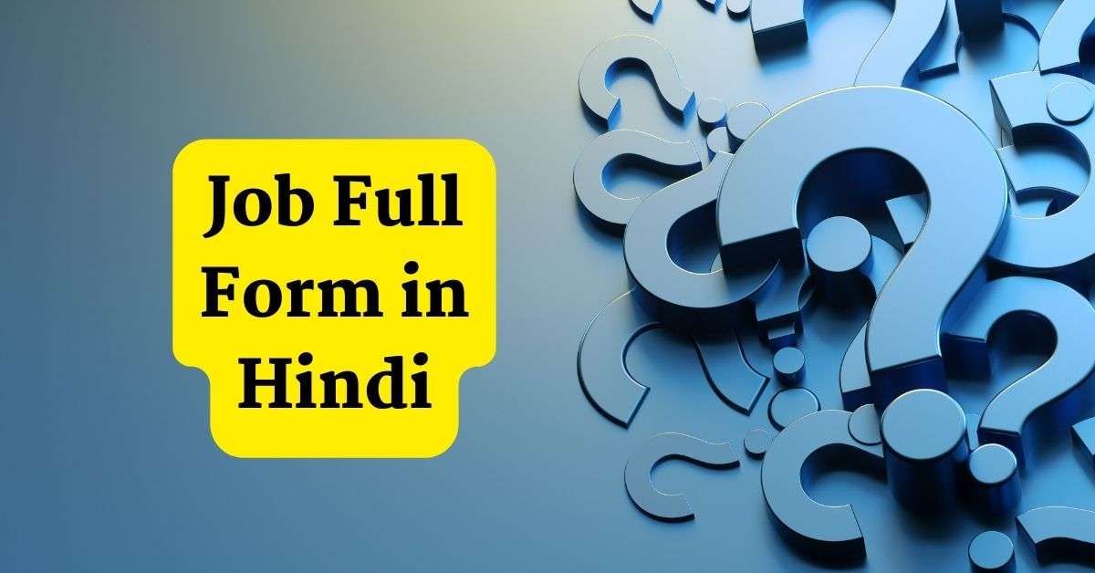 job-full-form-in-hindi